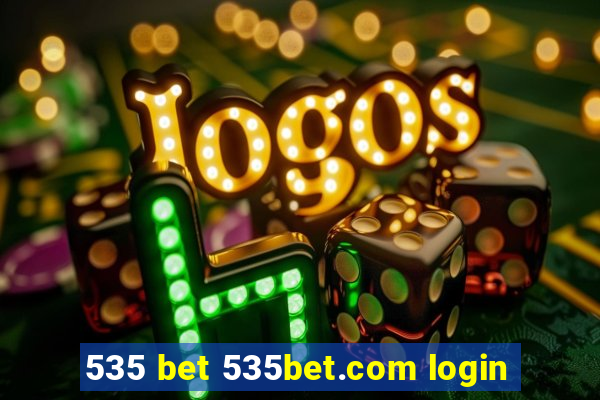 535 bet 535bet.com login